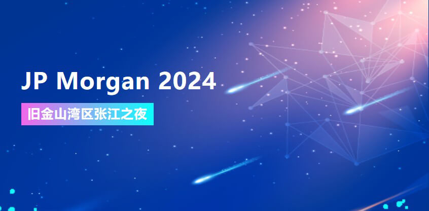 JP Morgan 2024 | pp电子协办旧金山湾区张江之夜